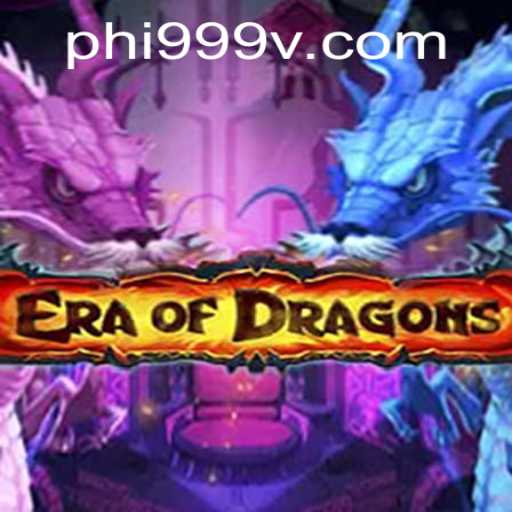 EraOfDragons: Immerse Yourself in a World of Fantasy and Strategy