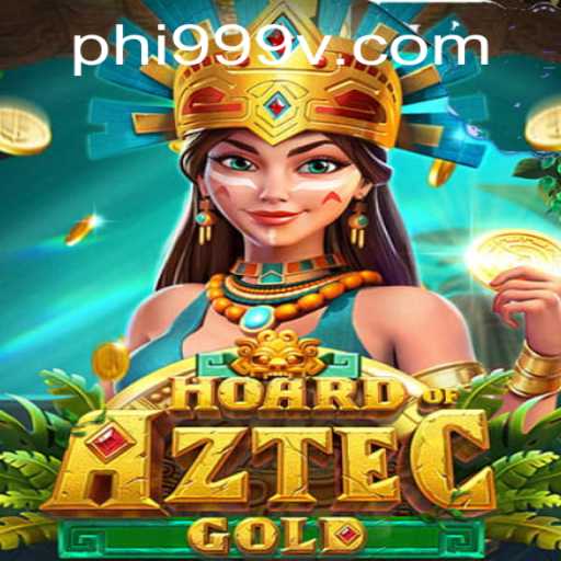 Discover the Treasures of 'HoardofAztecgold' with the Enigmatic PHI999