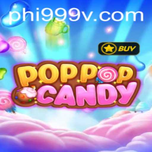 Unveiling POPPOPCANDY: A Sweet Escape into Gaming with PHI999
